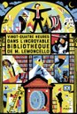 vingt quatre heures dans lincroyable bibliotheque de m lemoncello